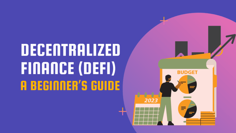Decentralized Finance (DeFi) – A Beginner’s Guide