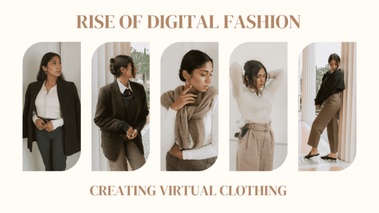 Rise of Digital Fashion Creating Virtual Clothing