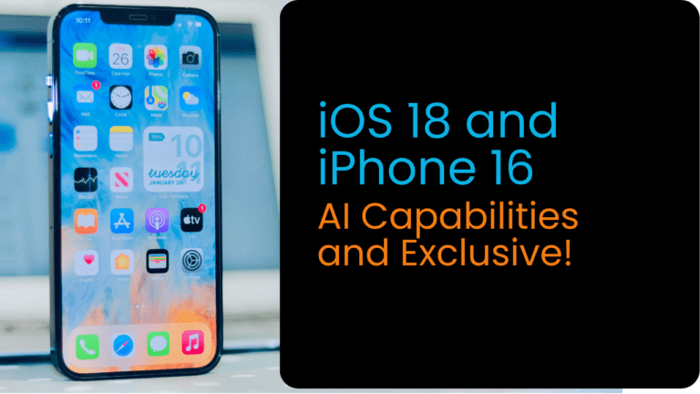 iOS 18 and iPhone 16: AI Capabilities and Exclusives